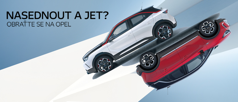 Nasednout a jet? Obraťte se na OPEL. Nasednout a jet? Obraťte se na OPEL.